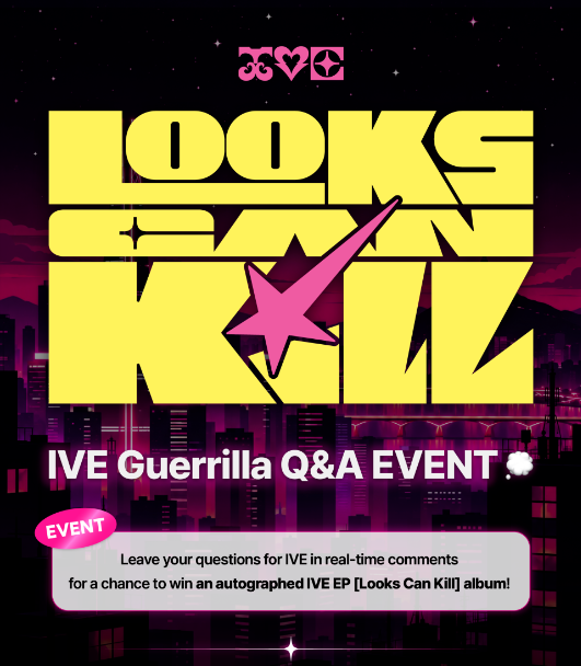 Official IVE Guerrilla Q&A event artwork for Looks Can Kill on Berriz